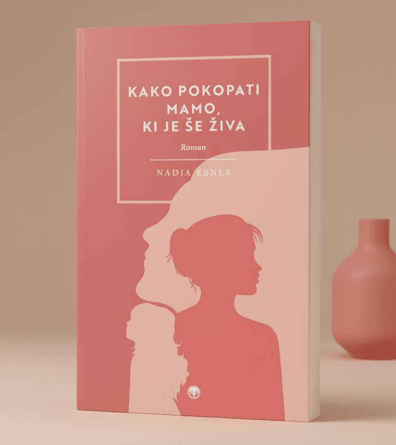 Knjiga Kako pokopati mamo, ki je še živa